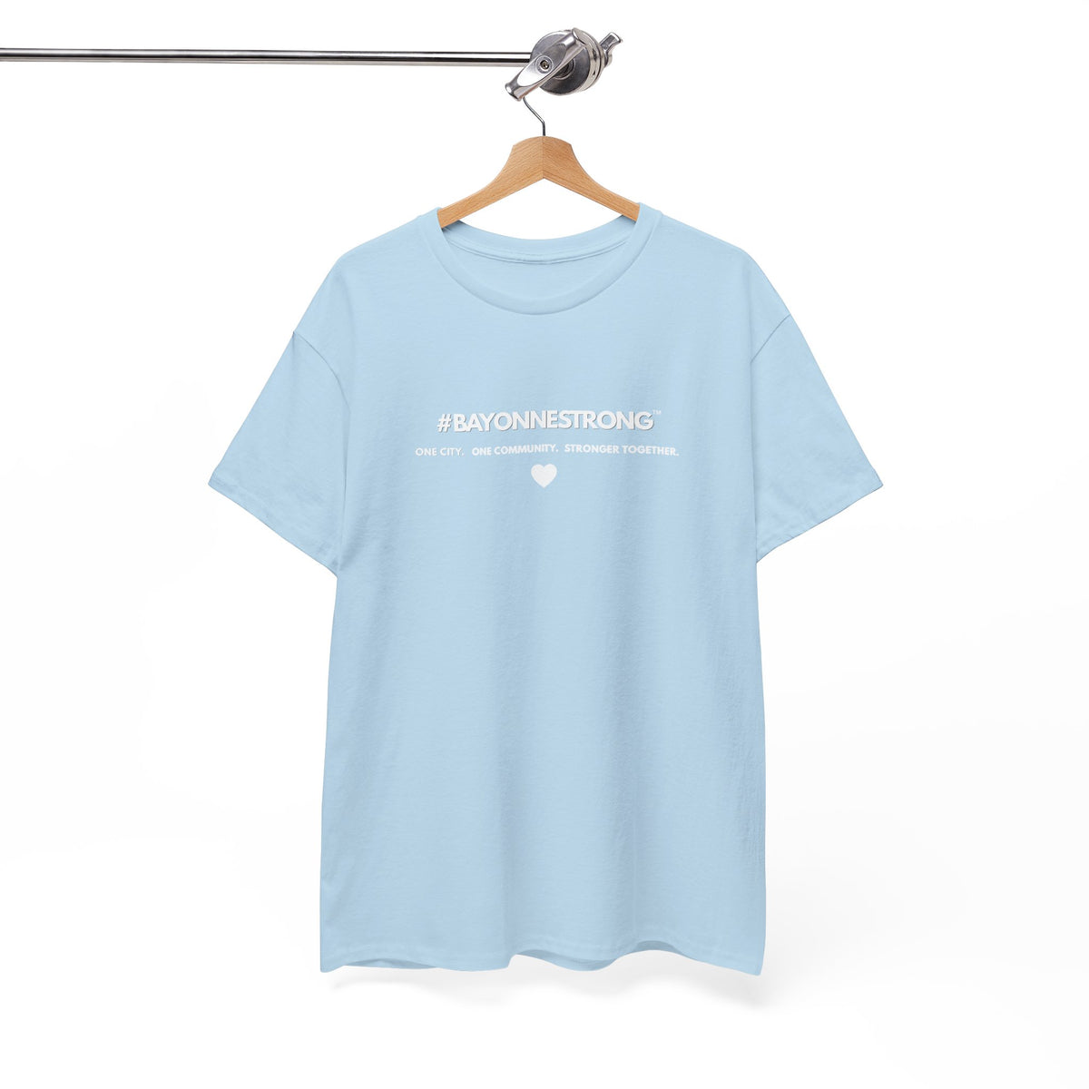 #BAYONNESTRONG™ Unisex Shirt: I