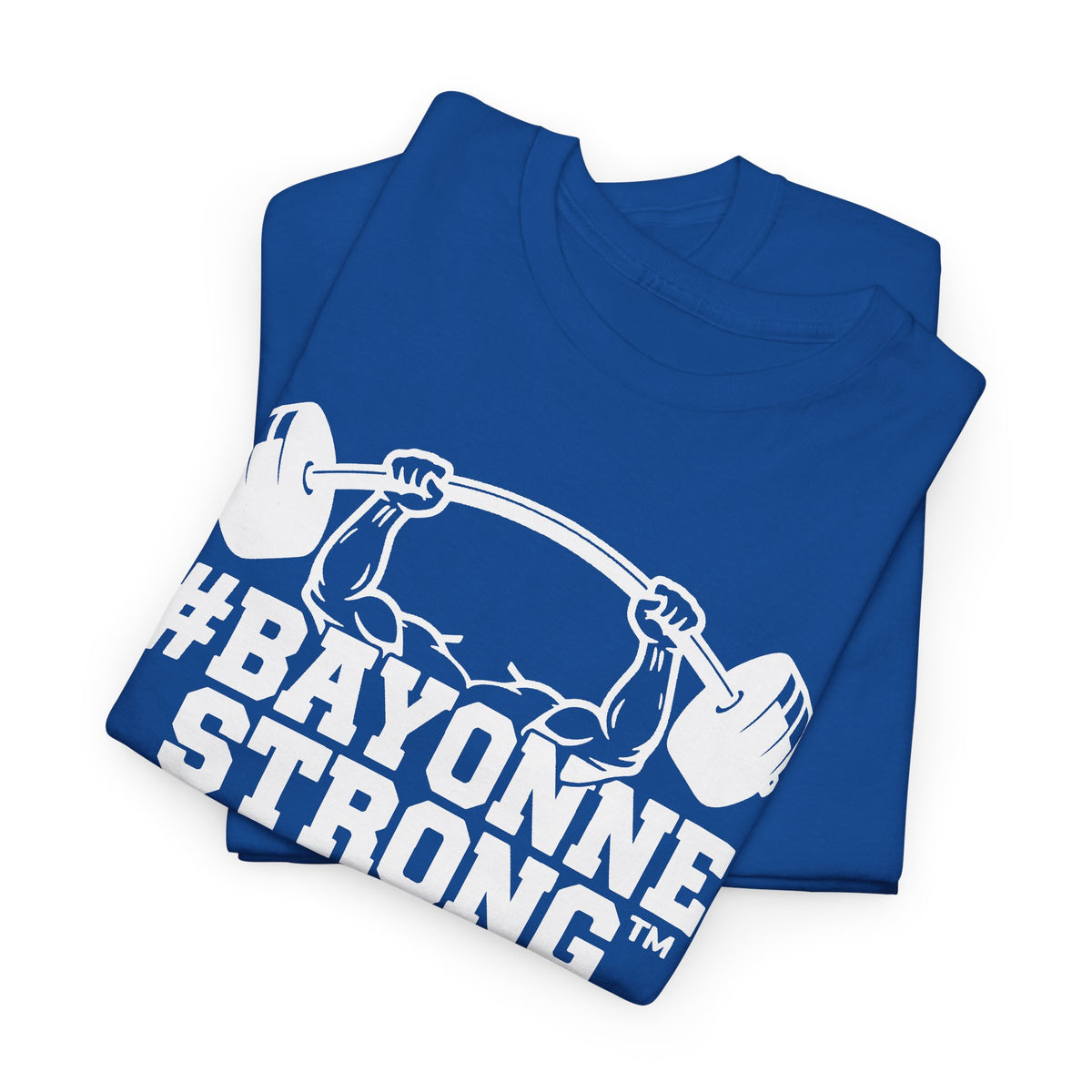 #BAYONNESTRONG™ Unisex Shirt: M