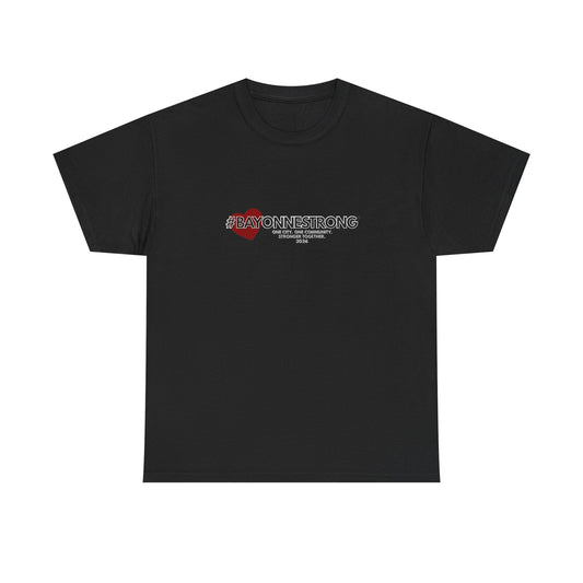 #BAYONNESTRONG™ Unisex Shirt: E