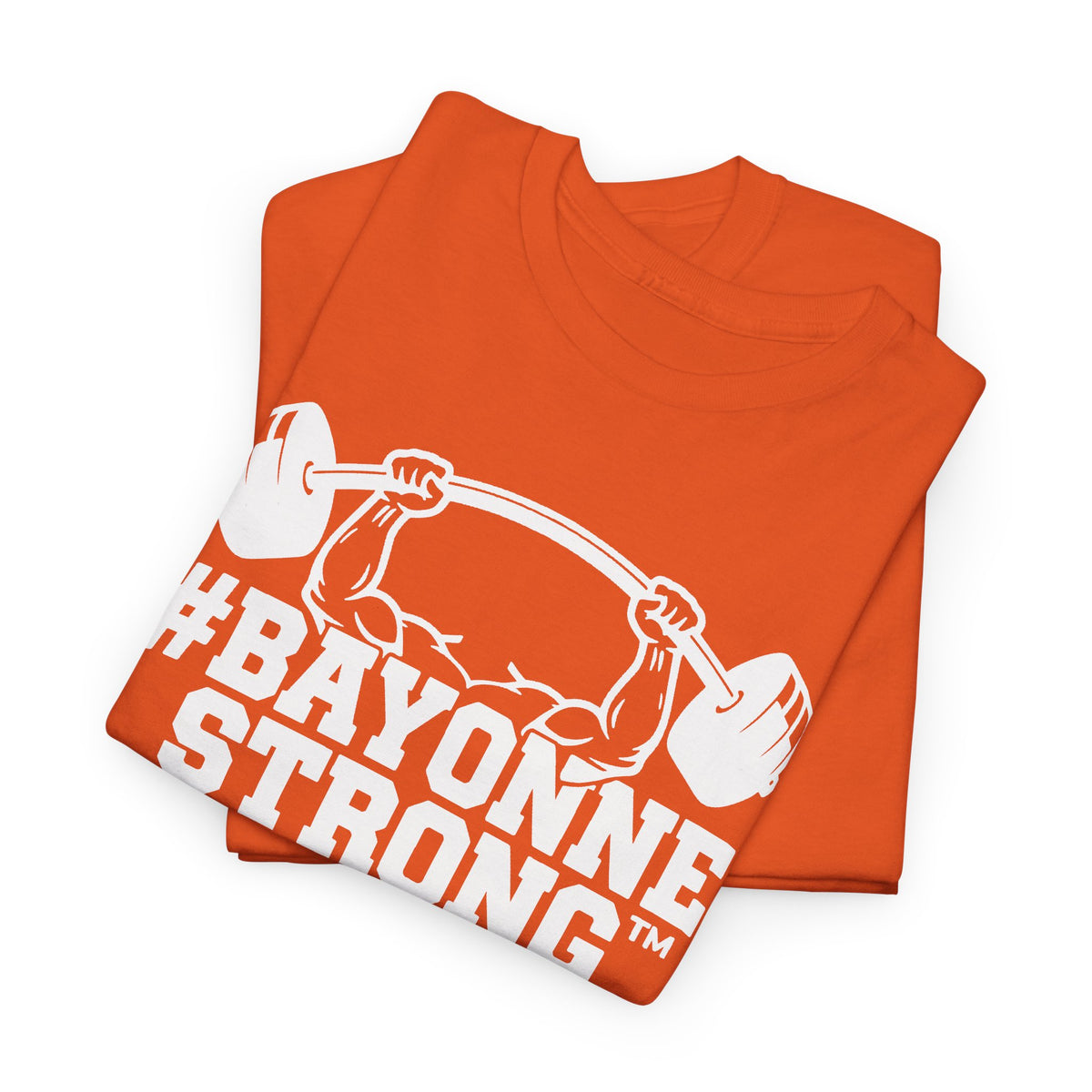 #BAYONNESTRONG™ Unisex Shirt: M