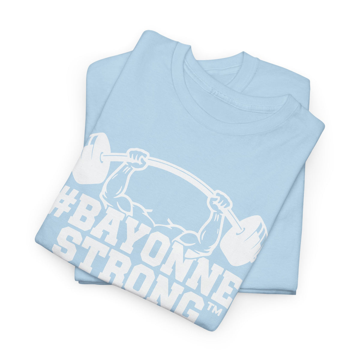 #BAYONNESTRONG™ Unisex Shirt: M