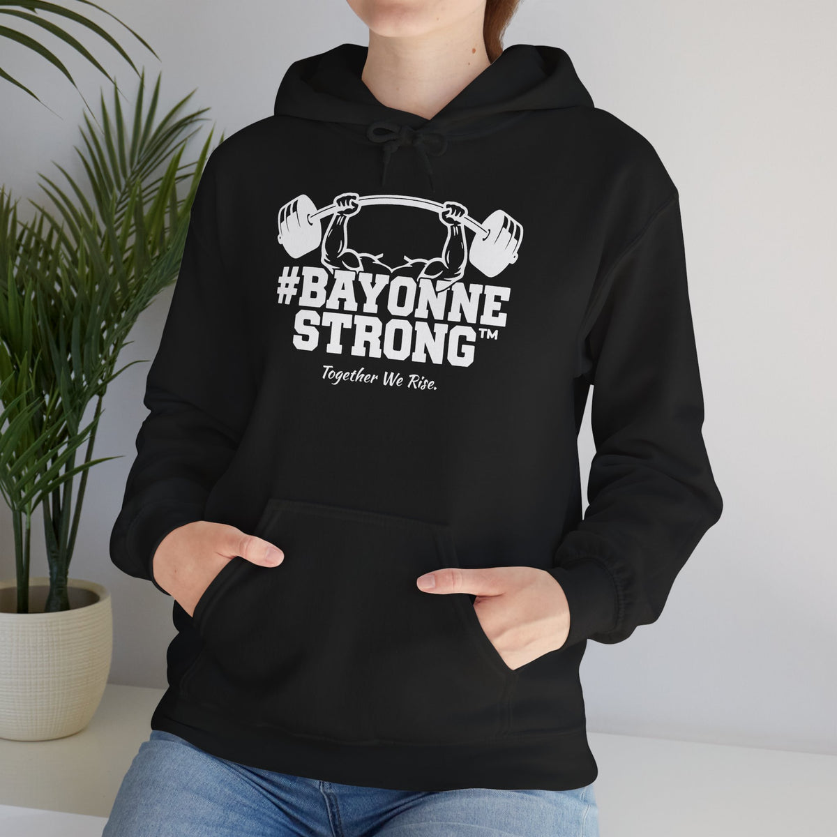 #BAYONNESTRONG™ Hoodie — "Together We Rise" Community Support Sweatshirt: A