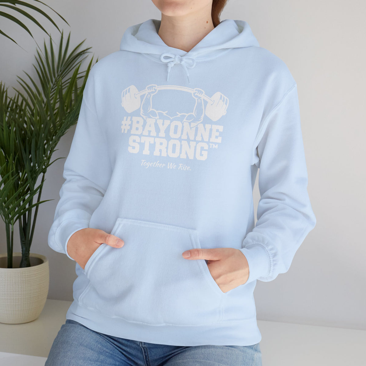 #BAYONNESTRONG™ Hoodie — "Together We Rise" Community Support Sweatshirt: A