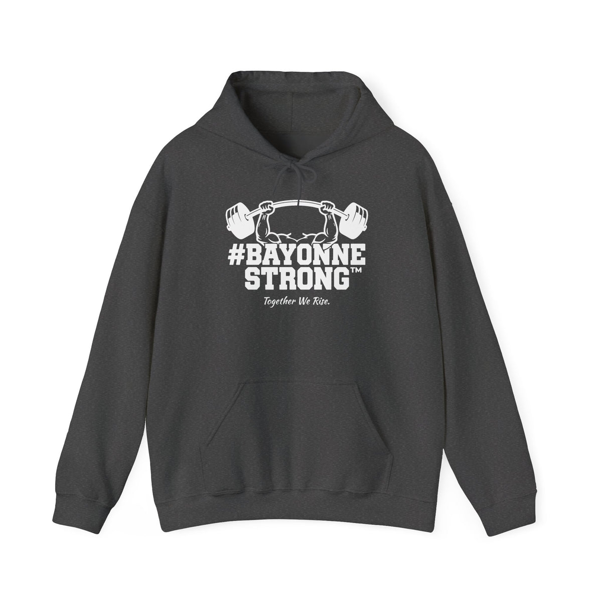 #BAYONNESTRONG™ Hoodie — "Together We Rise" Community Support Sweatshirt: A