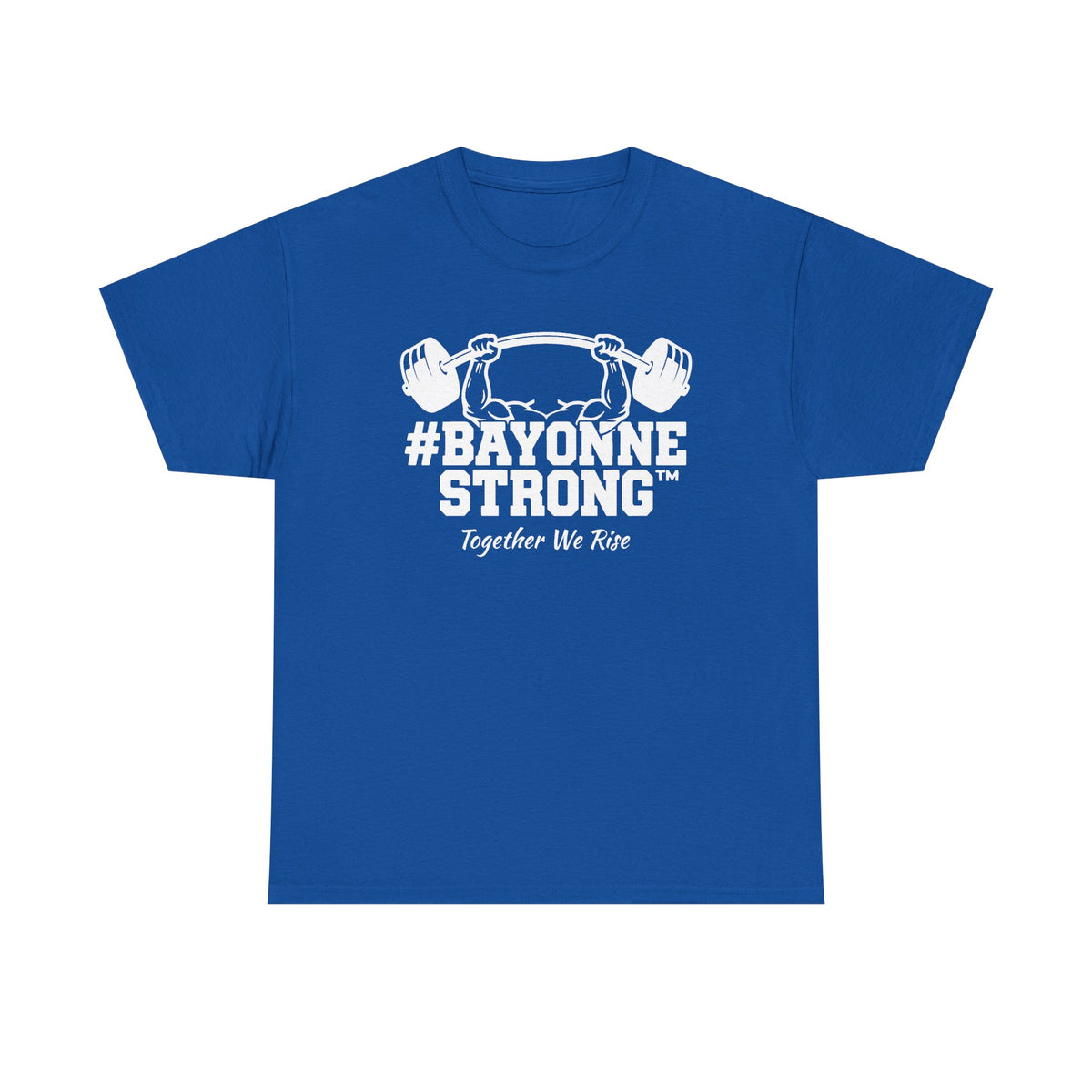 #BAYONNESTRONG™ Unisex Shirt: M