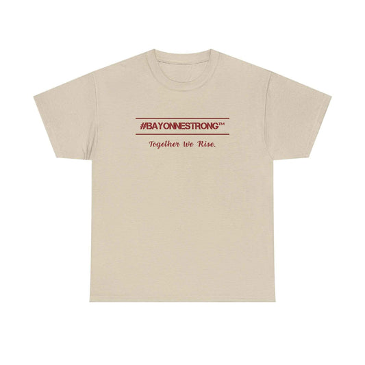 #BAYONNESTRONG™ Unisex Shirt: D