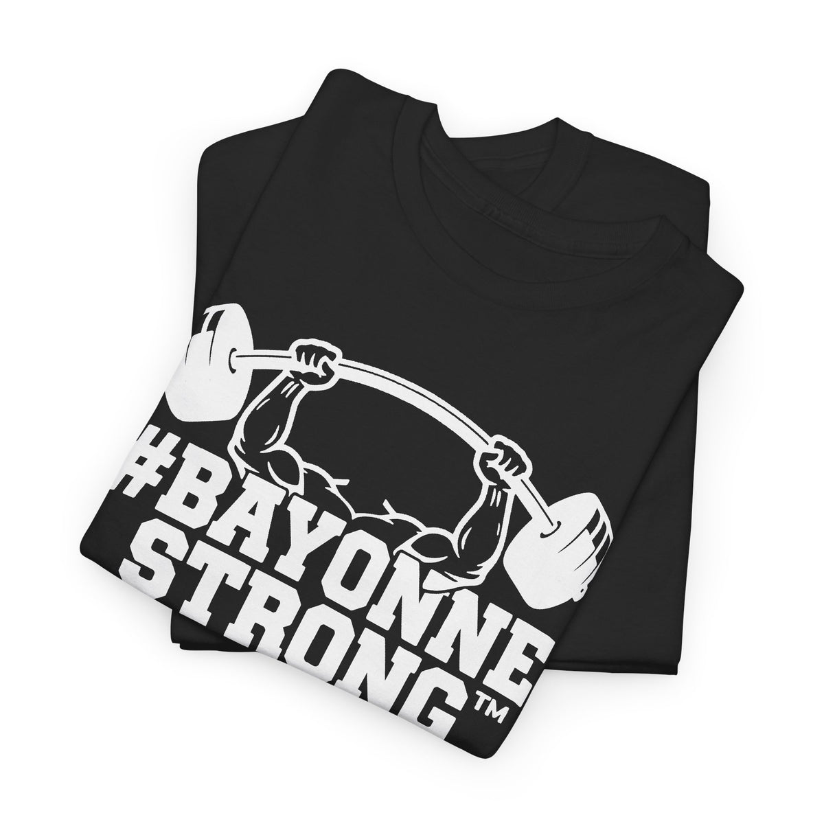 #BAYONNESTRONG™ Unisex Shirt: M