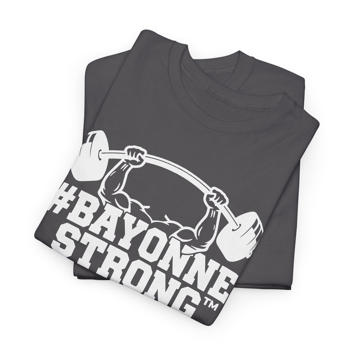 #BAYONNESTRONG™ Unisex Shirt: M