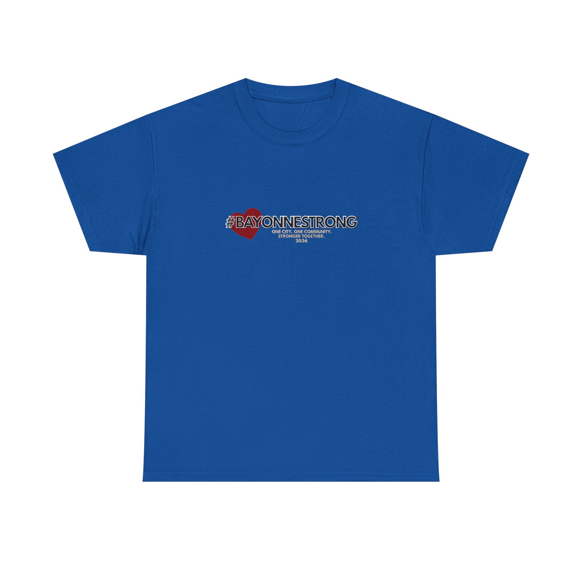 #BAYONNESTRONG™ Unisex Shirt: E
