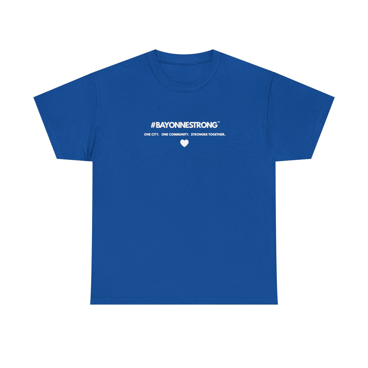 #BAYONNESTRONG™ Unisex Shirt: I