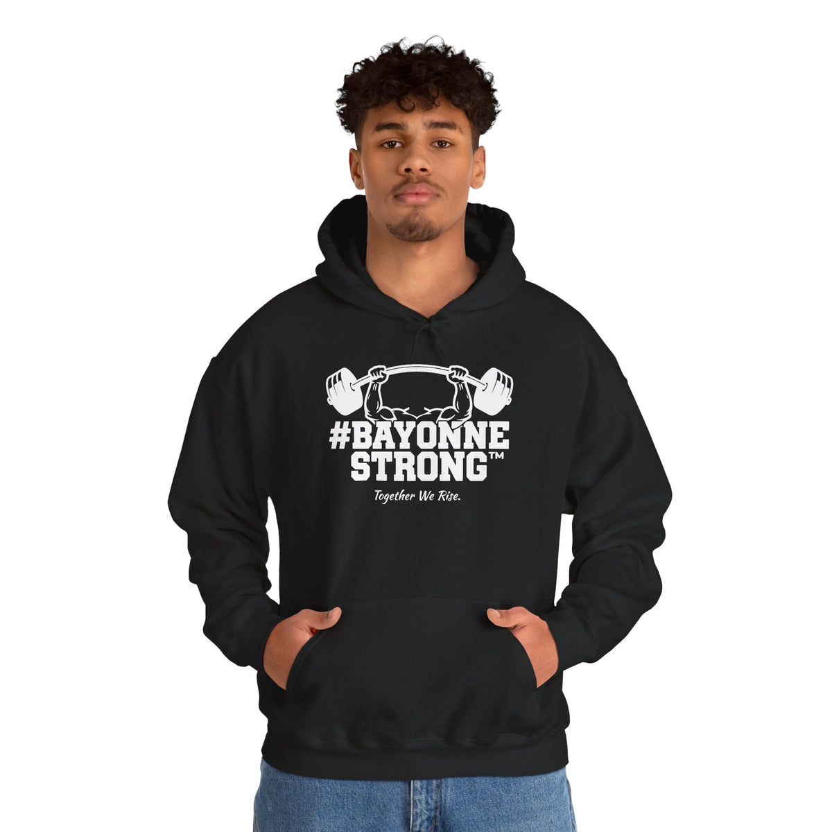 #BAYONNESTRONG™ Hoodie — "Together We Rise" Community Support Sweatshirt: A