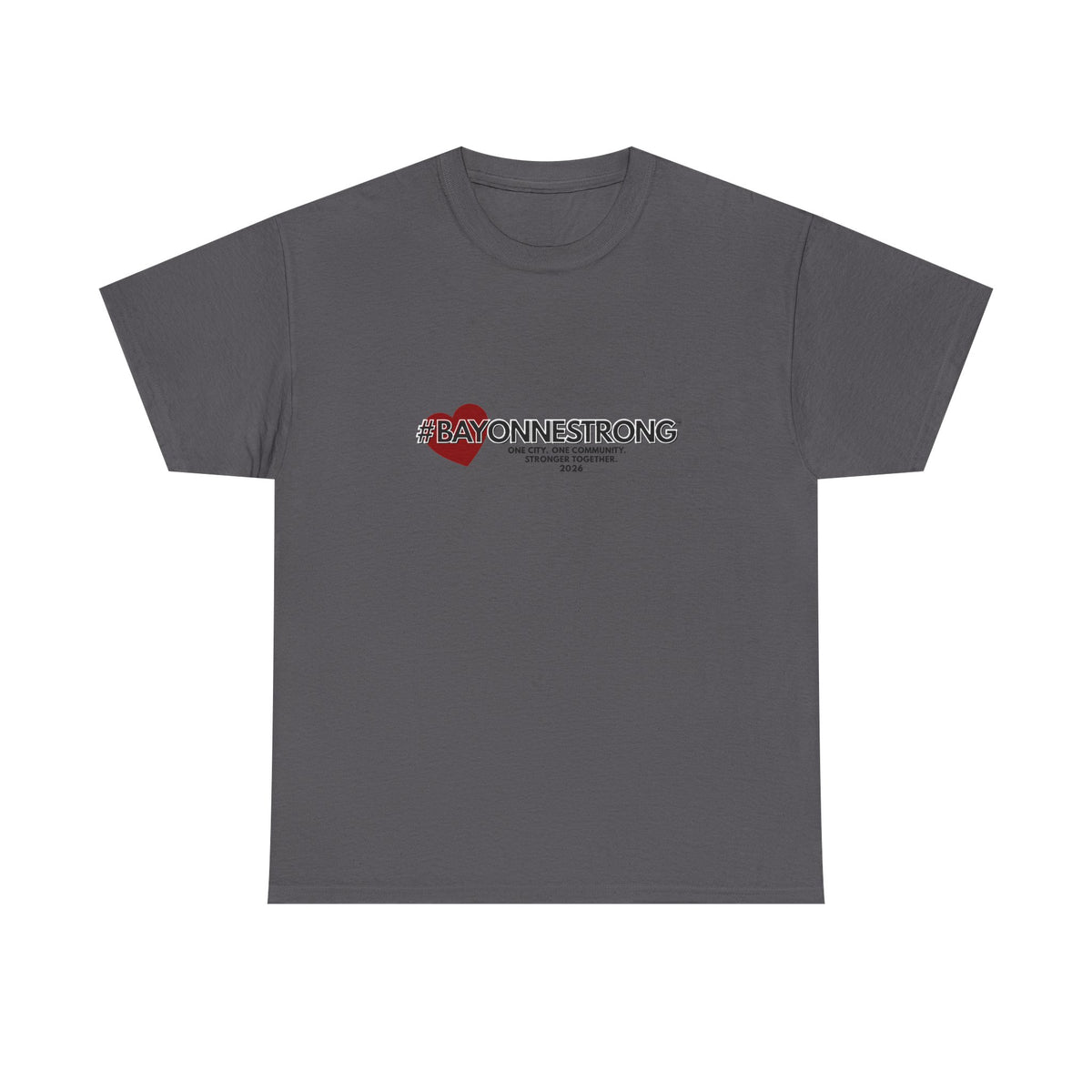 #BAYONNESTRONG™ Unisex Shirt: C