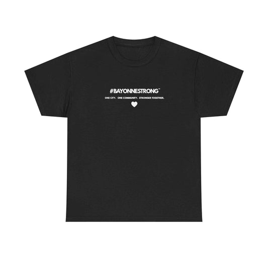 BAYONNESTRONG™ Unisex Cotton  Tee