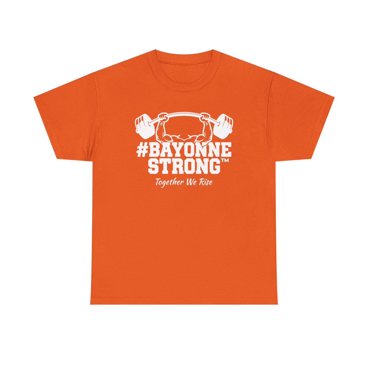#BAYONNESTRONG™ Unisex Shirt: M