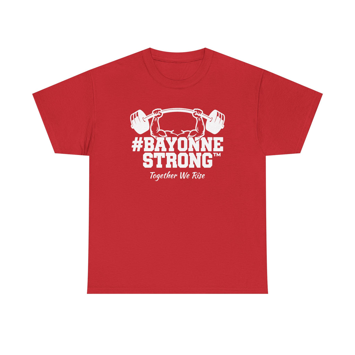 #BAYONNESTRONG™ Unisex Shirt: M