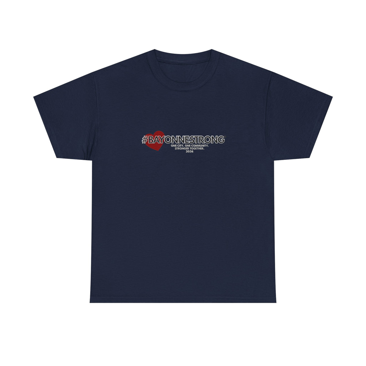 #BAYONNESTRONG™ Unisex Shirt: E