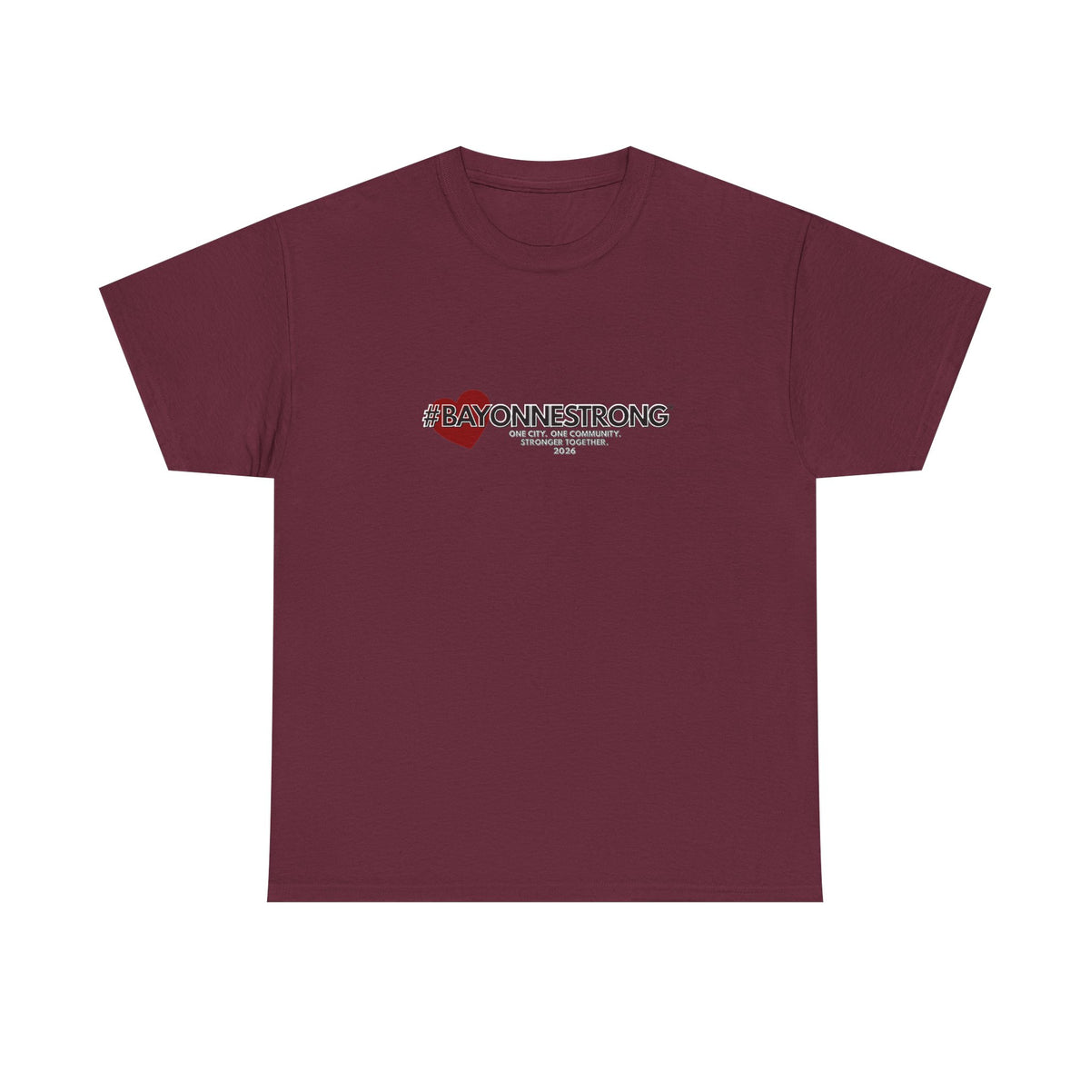 #BAYONNESTRONG™ Unisex Shirt: E