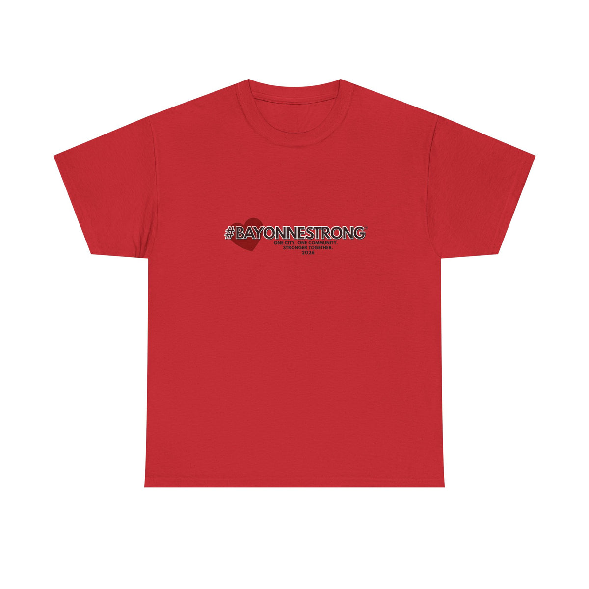 #BAYONNESTRONG™ Unisex Shirt: C